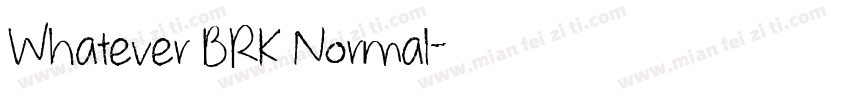 Whatever BRK Normal字体转换